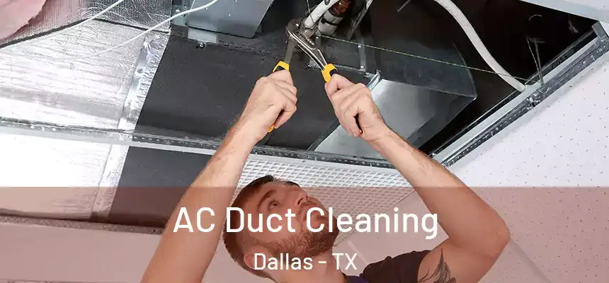  AC Duct Cleaning Dallas - TX